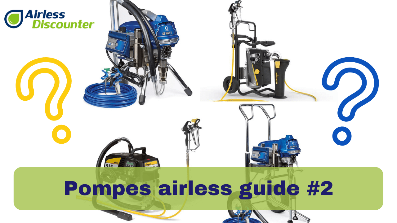 Pompes airless guide #2
