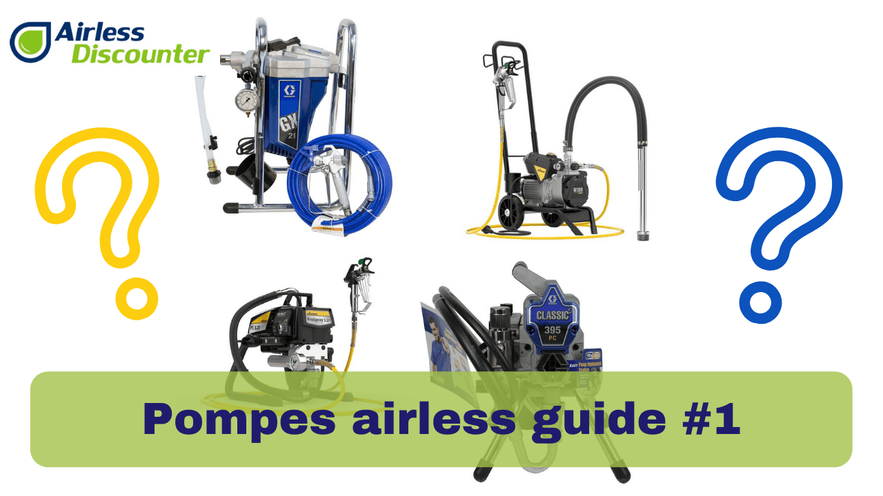 Pompes airless guide #1